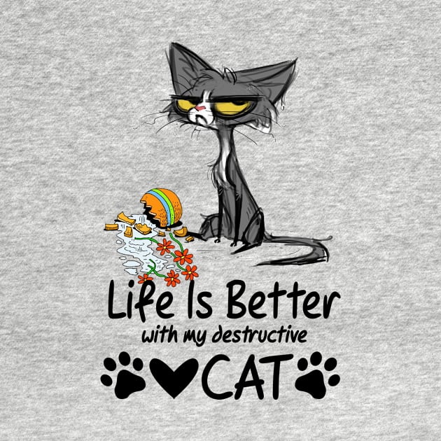 Life is better with my destructive cat by tiranntrmoyet